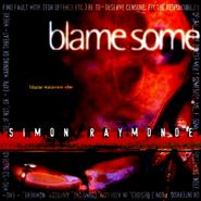 Simon Raymonde, Blame Someone Else (CD)
