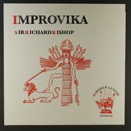 Sir Richard Bishop, Improvika (LP)