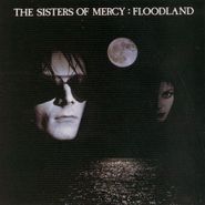 The Sisters Of Mercy, Floodland [1987 Issue] (LP)