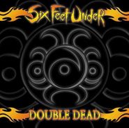 Six Feet Under, Double Dead Redux [Limited Edition] (CD)