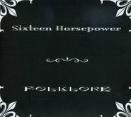 Sixteen Horsepower, Folklore (CD)