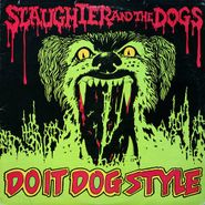 Slaughter And The Dogs, Do It Dog Style [Import] (CD)