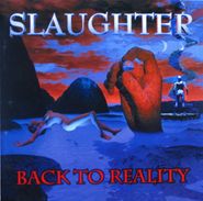 Slaughter, Back To Reality (CD)