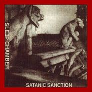 Sleep Chamber, Satanic Sanction [Import] (CD)