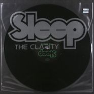 Sleep, The Clarity (12")