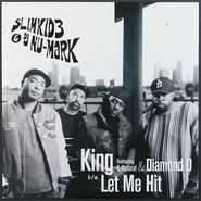 SlimKid3, King / Let Me Hit (7")