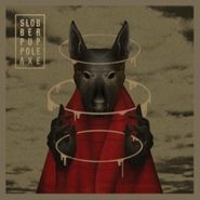 Slobber Pup, Pole Axe (CD)