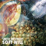 Smith Westerns, Soft Will (LP)