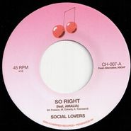 Social Lovers, So Right (7")