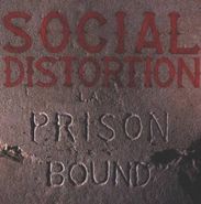 Social Distortion, Prison Bound (CD)