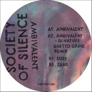 Society Of Silence, Ambivalent (12")