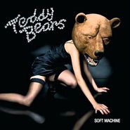 Teddybears, Soft Machine (CD)