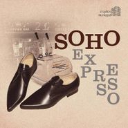 Various Artists, Soho Expresso [Import] (CD)