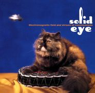 Solid Eye, Electromagnetic Field And Stream Of Conciousness (CD)