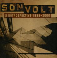 Son Volt, A Retrospective: 1995-2000 (CD)