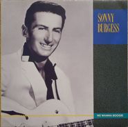 Sonny Burgess, We Wanna Boogie (LP)
