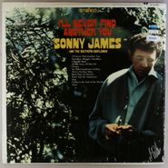 Sonny James, I'll Never Find Another You (LP)