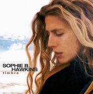 Sophie B. Hawkins, Timbre (CD)