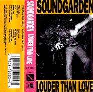 Soundgarden, Louder Than Love (Cassette)