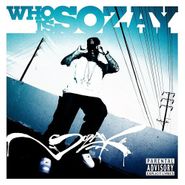 Sozay, Who Is Sozay (CD)
