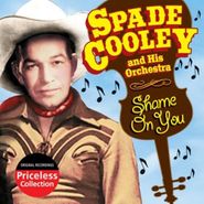 Spade Cooley, Shame On You (CD)