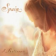Spain, I Believe (LP)