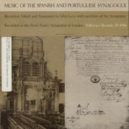 Various Artists, Music Of The Spanish & Portuguese Synagogue (CD)