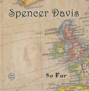 Spencer Davis, So Far (CD)