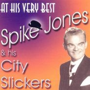 Spike Jones & His City Slickers, At His Very Best [Import] (CD)