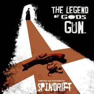 Spindrift, The Legend Of God's Gun [OST] (CD)