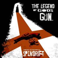 Spindrift, The Legend Of God's Gun [OST] (CD)