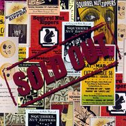 Squirrel Nut Zippers, Sold Out (CD)
