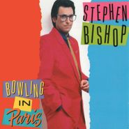 Stephen Bishop, Bowling In Paris (CD)