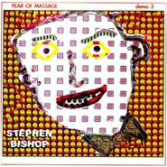 Stephen Bishop, Fear of Massage (CD)