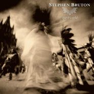Stephen Bruton, Spirit World (CD)