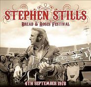 Stephen Stills, Bread & Roses Festival 4th September 1978 (CD)