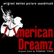 Stephen Trask, American Dreamz [Score] (CD)