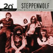 Steppenwolf, The Best of Steppenwolf - The Millennium Colletion (CD)