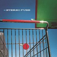 Stereo Fuse, Stereo Fuse (CD)