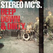 Stereo MC's, Deep Down & Dirty (CD)