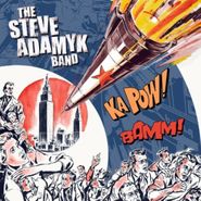 The Steve Adamyk Band, The Steve Adamyk Band (LP)