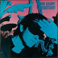 Steve Kilbey, Unearthed (LP)