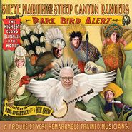 Steve Martin, Rare Bird Alert [Deluxe Edition] (CD)