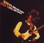 Steve Miller Band, Fly Like An Eagle (CD)