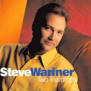 Steve Wariner, Two Teardrops (CD)