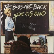 The Stone City Band, The Boys Are Back (LP)