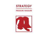 Strategy, Pressure Wassure (12")