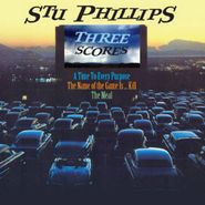 Stu Phillips, Three Scores: A Time To Every Purpose / The Name Of The Game Is...Kill / The Meal [Limited Edition] (CD)