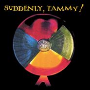 Suddenly, Tammy!, Suddenly, Tammy! (CD)