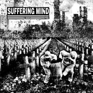 Suffering Mind, Waste Farm (LP)